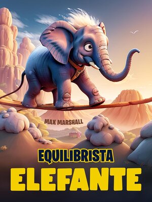 cover image of Equilibrista Elefante